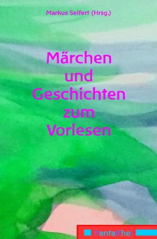 Märchen und Geschichten Band 1 bis 3 / Märchen und Geschichten zum Vorlesen
