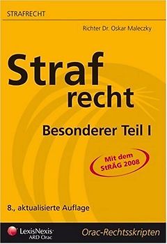 Strafrecht - Besonderer Teil I