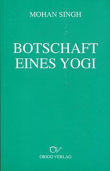 Botschaft eines Yogi