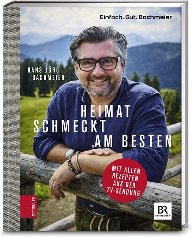 Einfach. Gut. Bachmeier. Heimat schmeckt am besten.