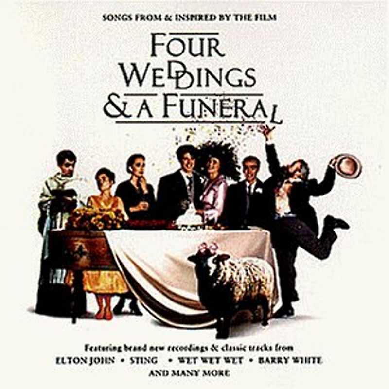 Various - Vier Hochzeiten und ein Todesfall (Four Weddings and a Funeral)
