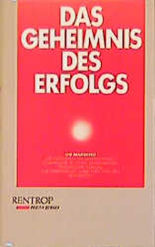 Das Geheimnis des Erfolgs