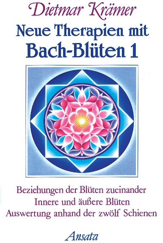 Neue Therapien mit Bach-Blüten 1