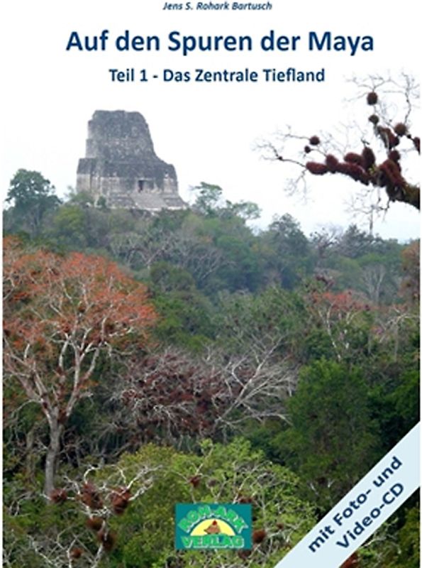 Auf den Spuren der Maya