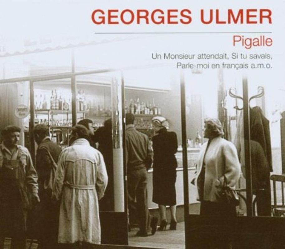Georges Ulmer - Pigalle [UK-Import]