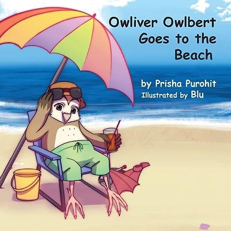 Owliver Owlbert Goes to the Beach