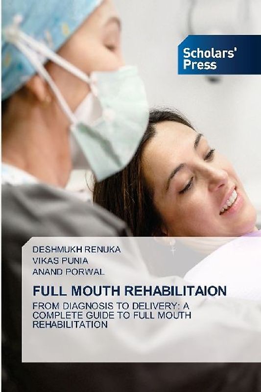 FULL MOUTH REHABILITAION