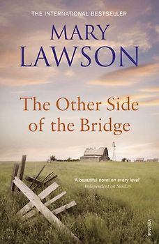 The Other Side of the Bridge. (Vintage) - Mary Lawson