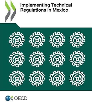 Implementing Technical Regulations in Mexico