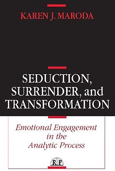 Seduction, Surrender, and Transformation