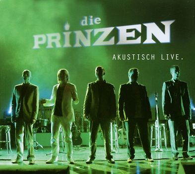 die Prinzen - Akustisch Live