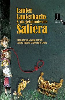 Lauter Lauterbachs und die geheimnisvolle Saliera