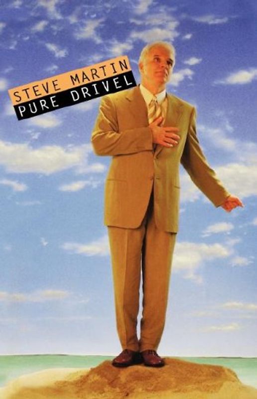 Pure Drivel - Martin, Steve