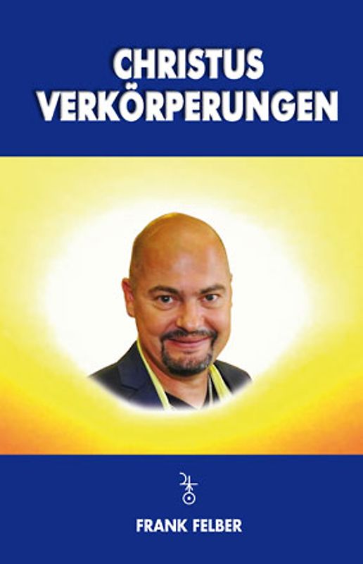 Christus Verkörperungen