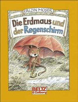 Die Erdmaus und der Regenschirm. Vierfarbiges Mini-Bilderbuch