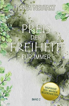 Preis der Freiheit: Für Immer