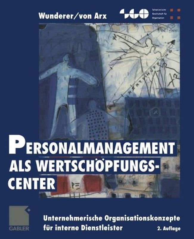 Personalmanagement als Wertschöpfungs-Center