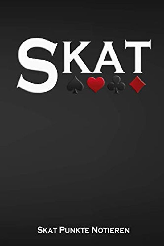 Skat Punkte Notieren: Skatspiel I Punktebuch I Zählzettel I Skatspieler Geschenk I 100 Seiten I DIN A5 I Skat spielen lernen I Kartenspiel I Punkte Block I Skatspielen