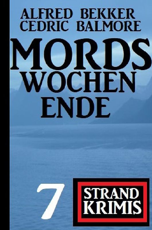 Mordswochenende: 7 Strand Krimis