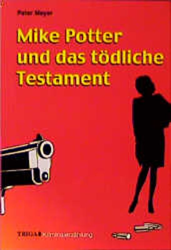 Mike Potter und das tödliche Testament