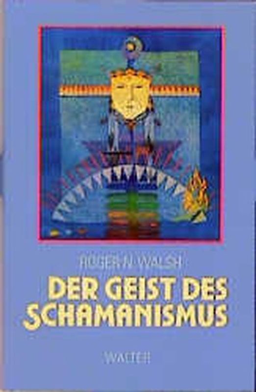 Der Geist des Schamanismus