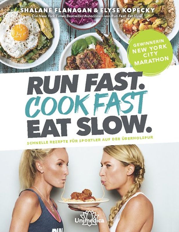 Run Fast. Cook Fast. Eat Slow.