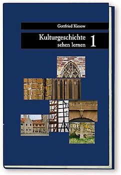 Kulturgeschichte sehen lernen / Was an Wegstrecken zu entdecken ist