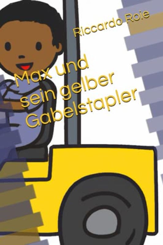 Max und sein gelber Gabelstapler