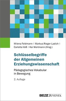 Schlüsselbegriffe der Allgemeinen Erziehungswissenschaft