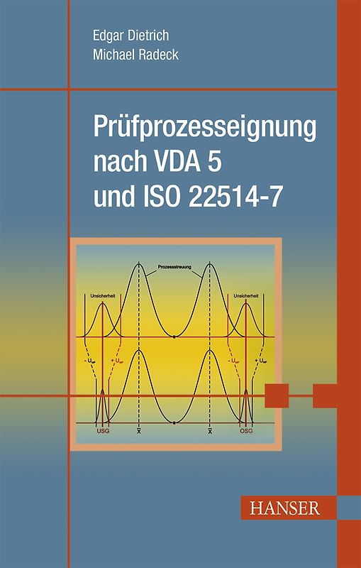 Prüfprozesseignung nach VDA 5 und ISO 22514-7 - Dietrich, Edgar