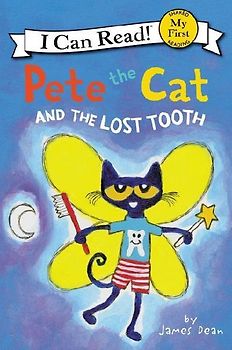 Pete the Cat and the Lost Tooth