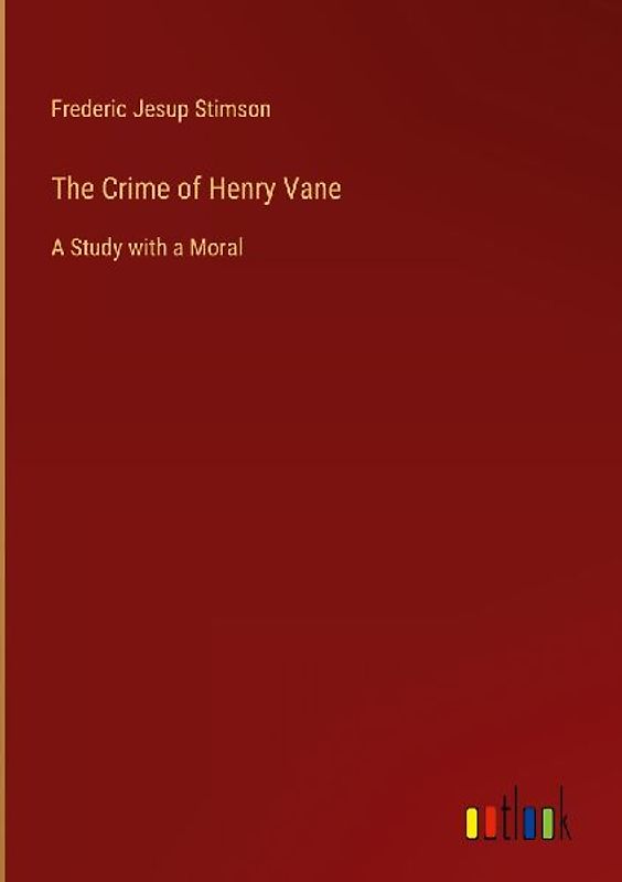 The Crime of Henry Vane