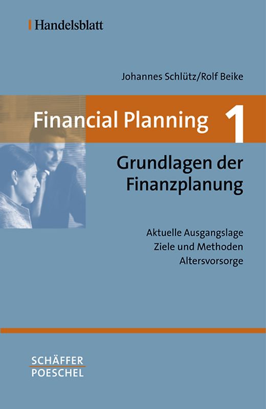 Financial Planning. Gesamtwerk in vier Bänden / Financial Planning 1: Grundlagen der Finanzplanung