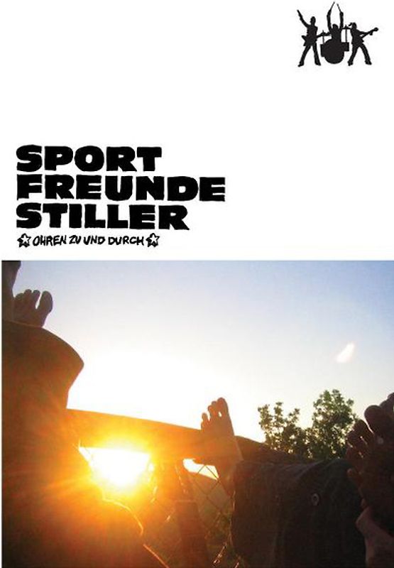 Sportfreunde Stiller Ohren zu und durch