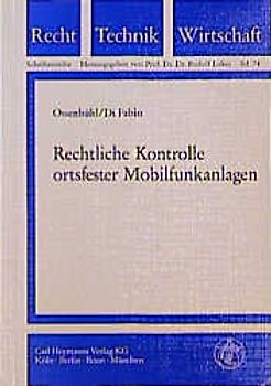 Rechtliche Kontrolle ortsfester Mobilfunkanlagen