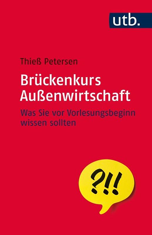 Brückenkurs Außenwirtschaft. Was Sie vor Vorlesungsbeginn wissen sollten