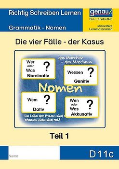 D11c - Grammatik - Nomen, Die vier Fälle - der Kasus Teil 1