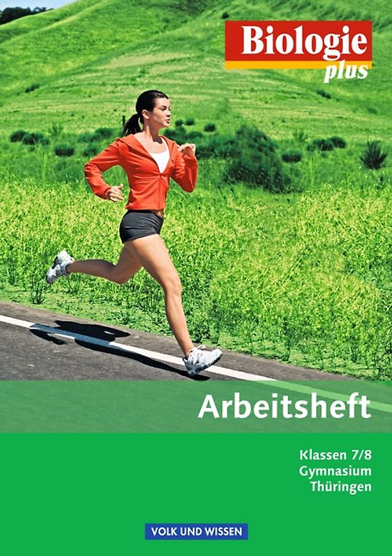 Biologie plus - Gymnasium Thüringen - 7./8. Schuljahr
