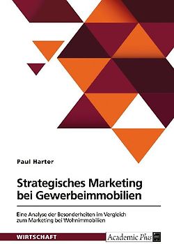 Strategisches Marketing bei Gewerbeimmobilien