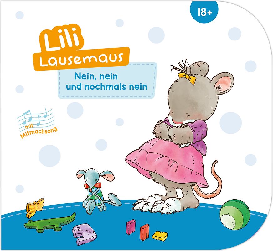 Lili Lausemaus - Nein, nein und nochmals nein