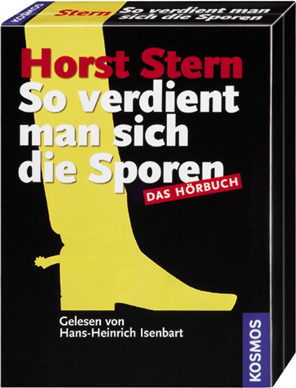 So verdient man sich die Sporen. Das Hörbuch