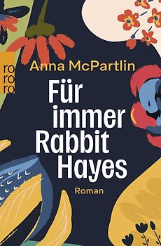 Für immer Rabbit Hayes