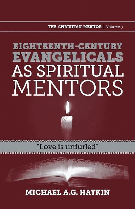 Eighteenth-century evangelicals as spiritual mentors