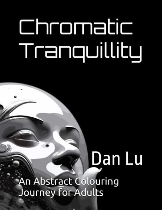 Chromatic Tranquility: An Abstract Coloring Journey for Adults
