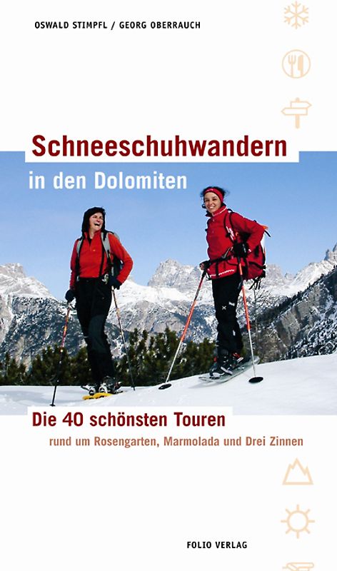 Schneeschuhwandern in den Dolomiten