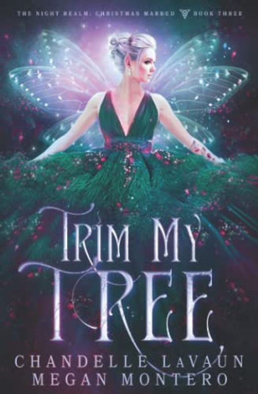Trim My Tree (The Night Realm: Christmas Marked, Band 3)