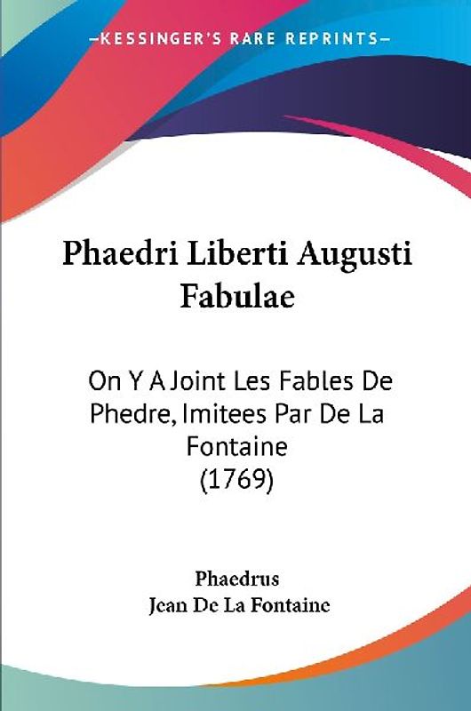 Phaedri Liberti Augusti Fabulae