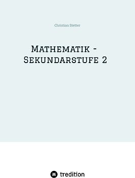 Mathematik - Sekundarstufe 2