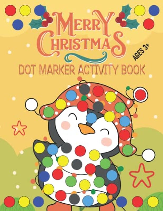 Merry Christmas dot-marker activity book: Dot-marker activity book