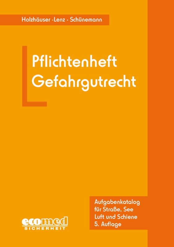 Pflichtenheft Gefahrgutrecht